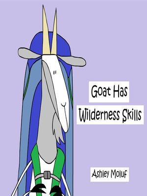 cover image of Goat Has Wilderness Skills